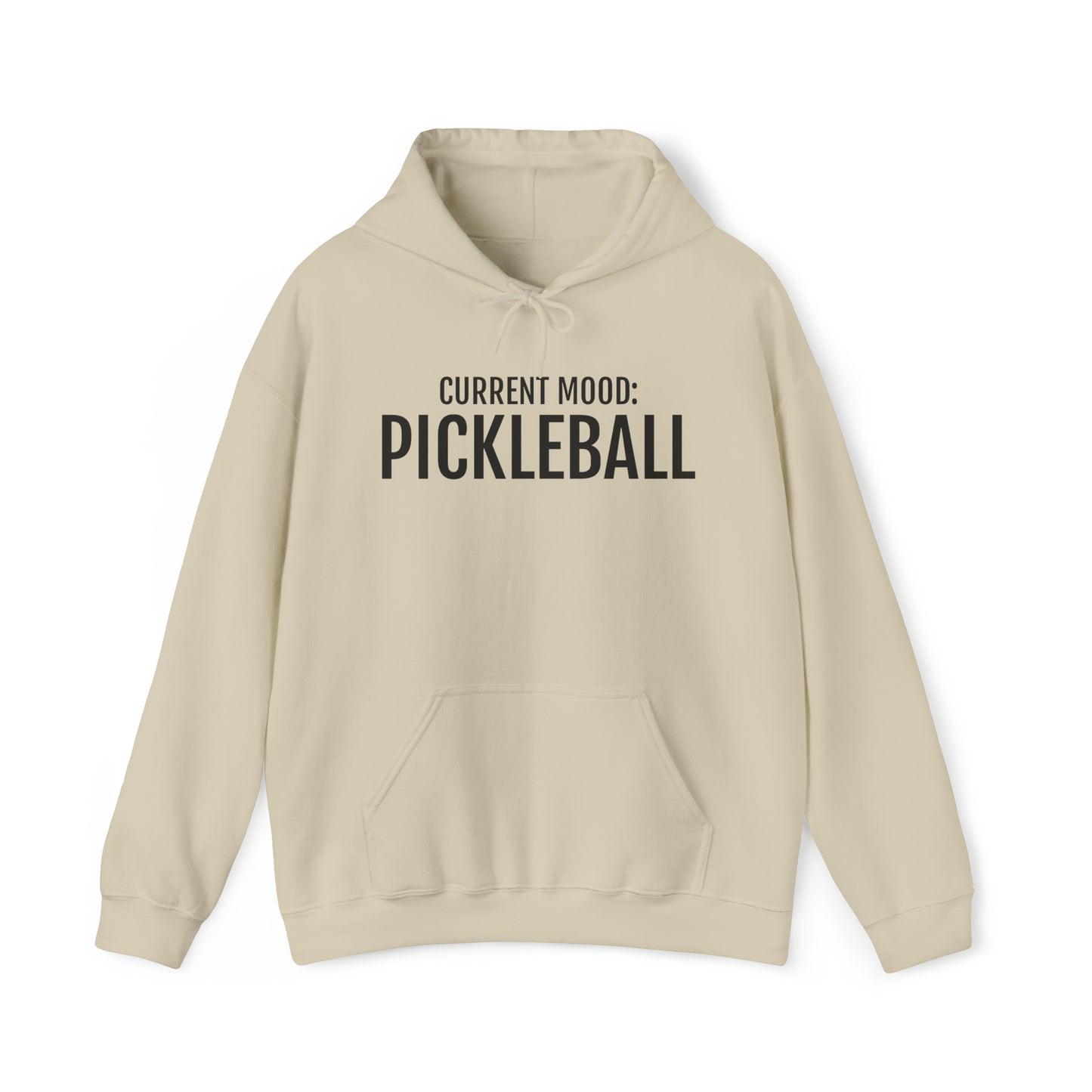 CURRENT MOOD: PICKLEBALL Unisex Hoodie