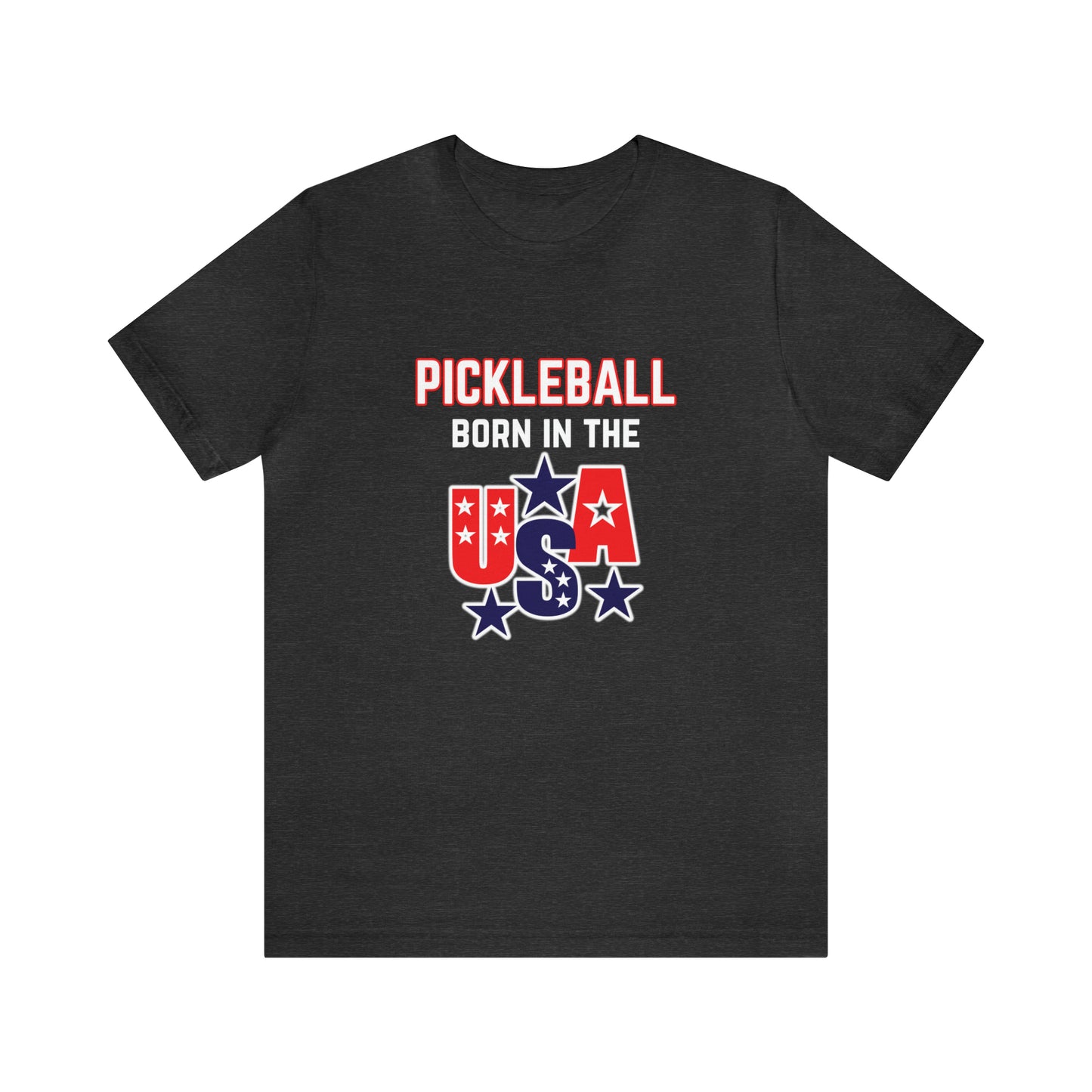 Pickleball Born in the USA Unisex Jersey Short Sleeve Tee