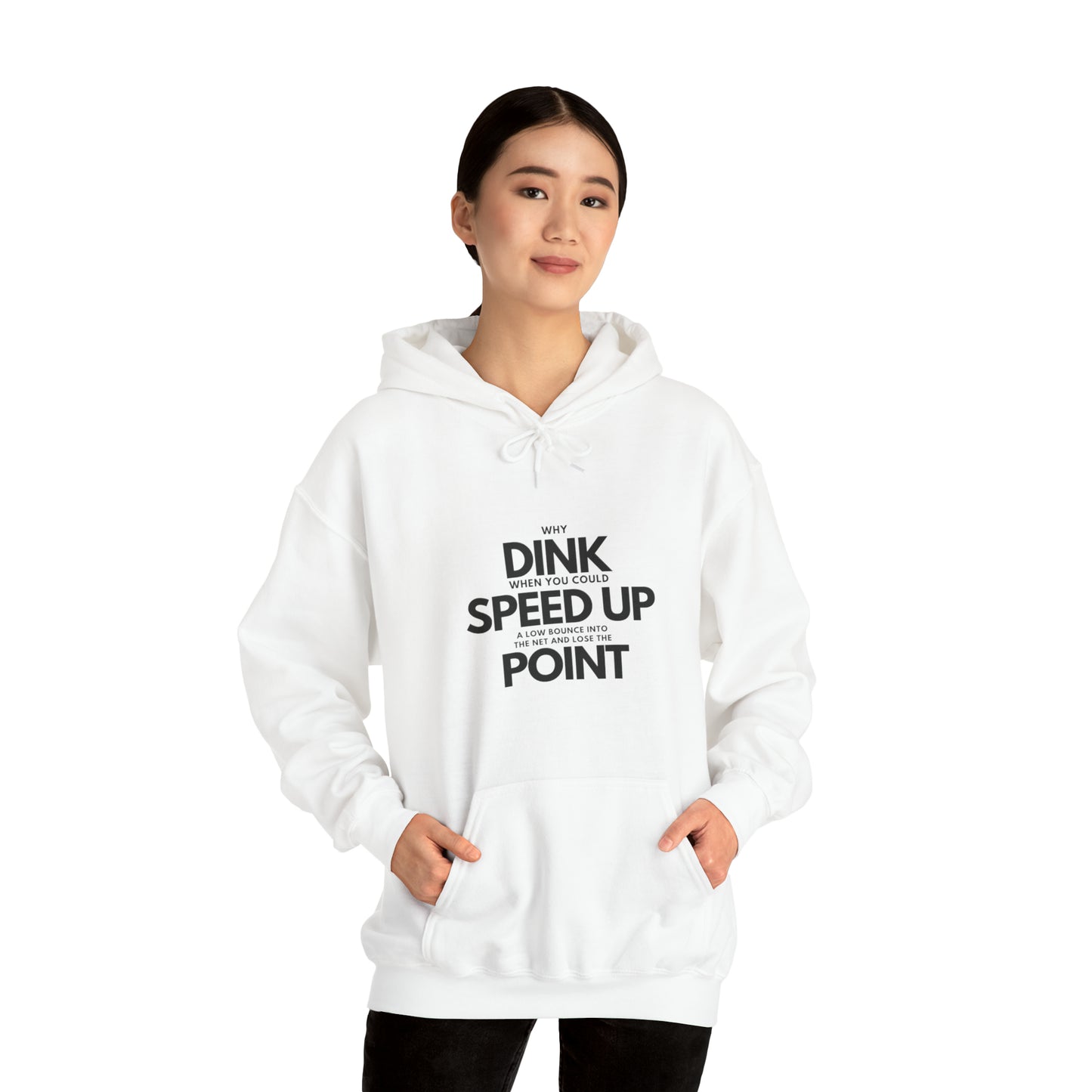 Dink, Speed, Point Unisex Hoodie