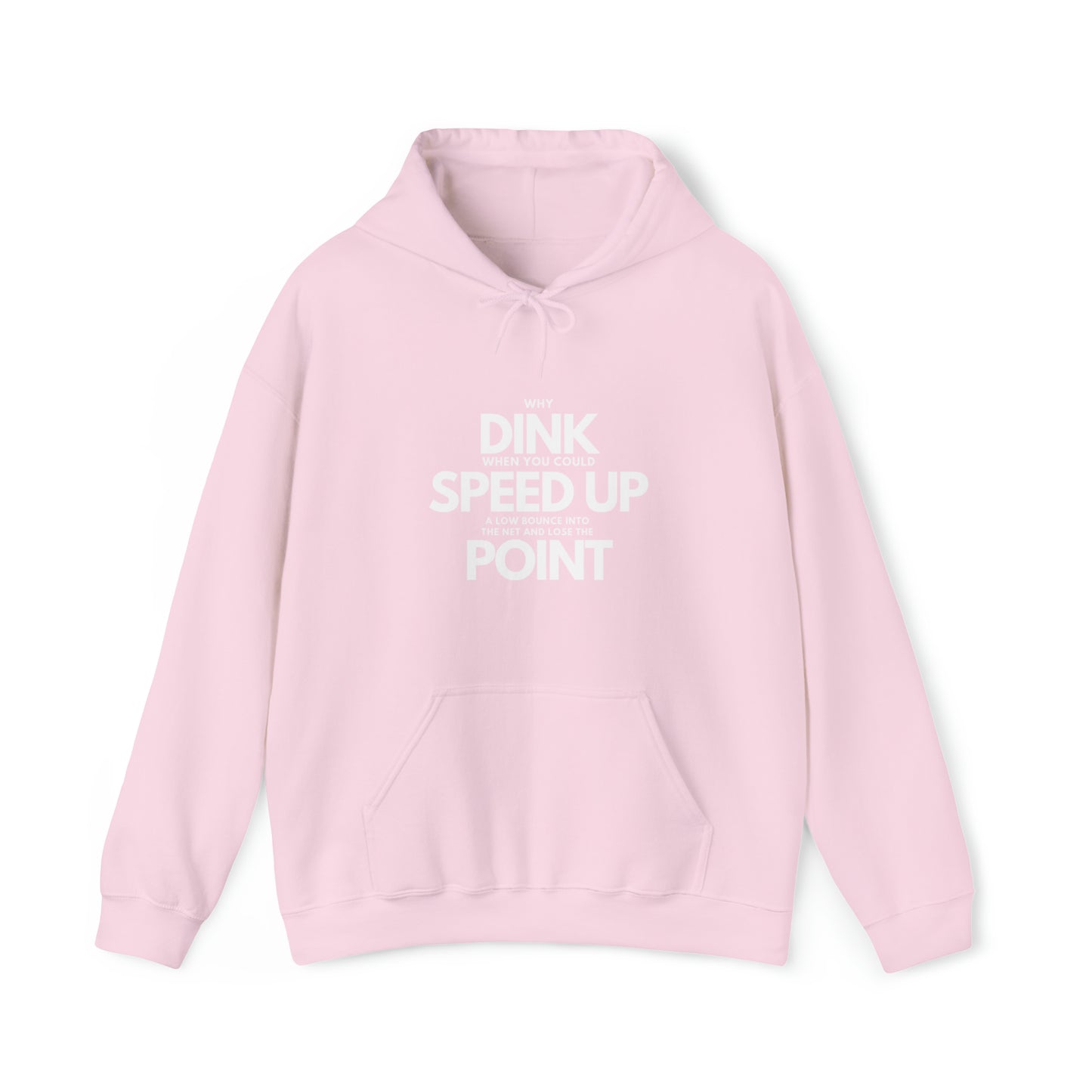 Dink, Speed, Point Unisex Hoodie