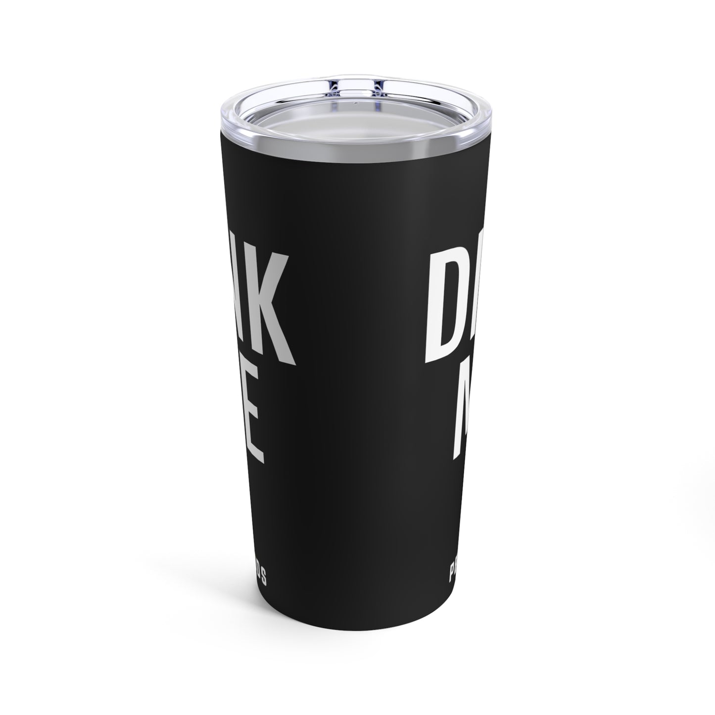 DINK ME Tumbler 20oz