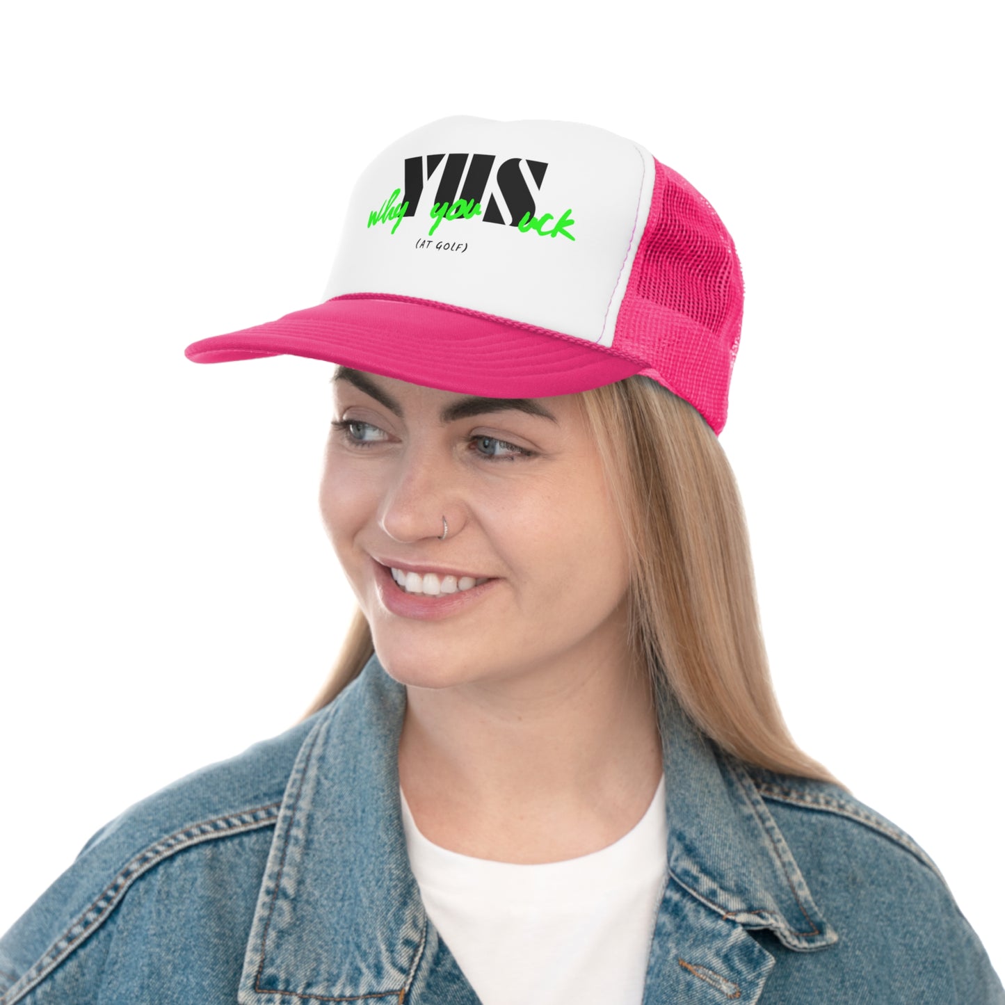 YUS Why You Suck Golf Trucker Cap