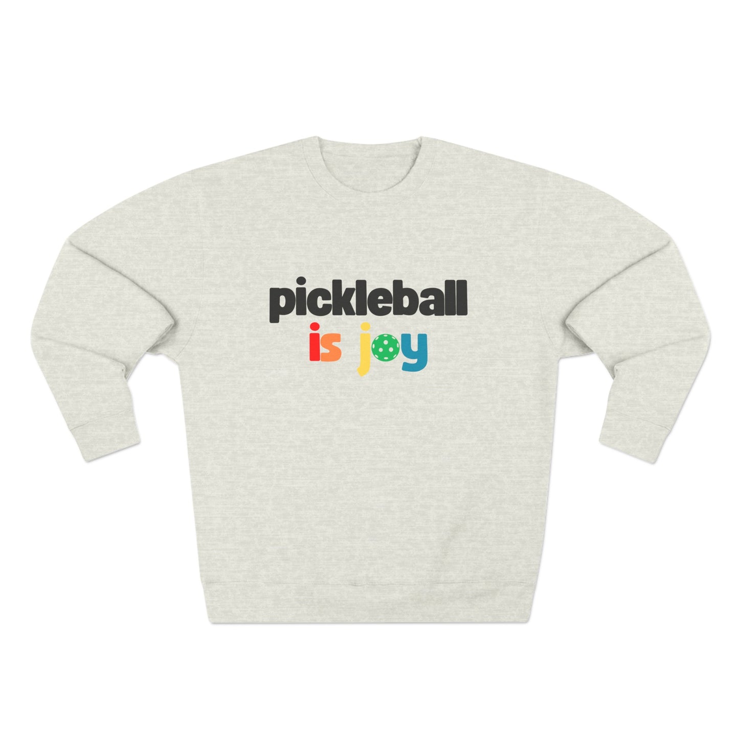 Pickleball Is Joy Unisex Crewneck Sweatshirt