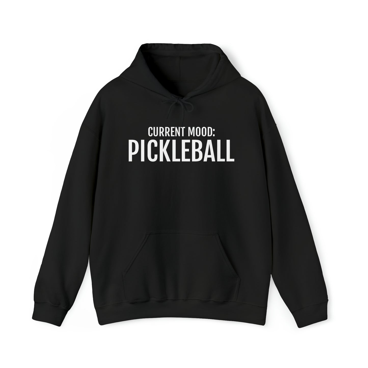 CURRENT MOOD: PICKLEBALL Unisex Hoodie