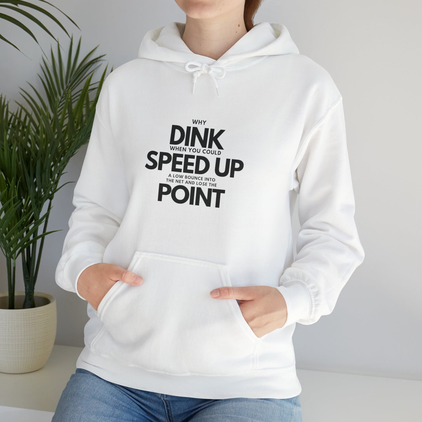 Dink, Speed, Point Unisex Hoodie