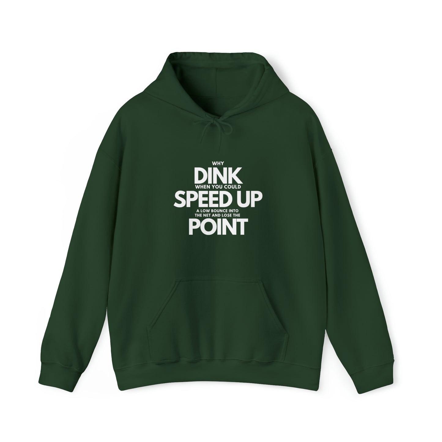 Dink, Speed, Point Unisex Hoodie