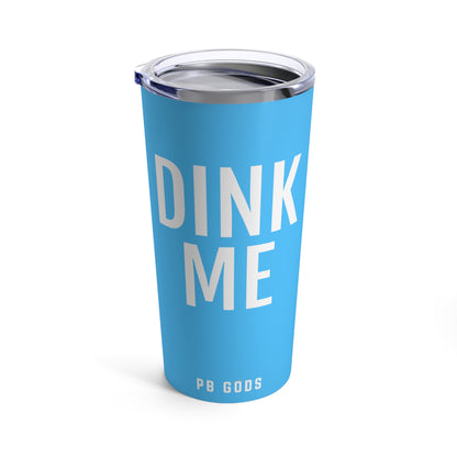 DINK ME Tumbler 20oz - Electric Blue