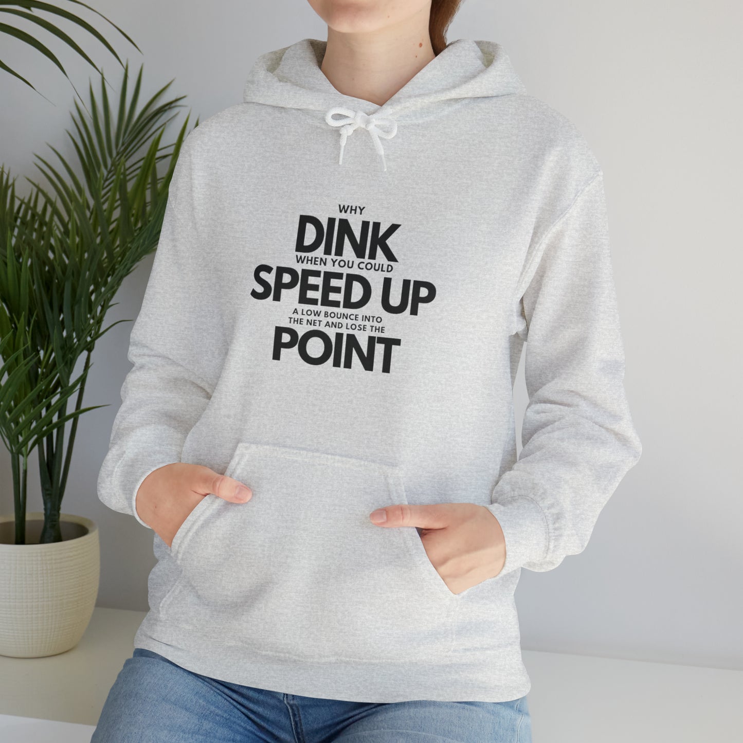 Dink, Speed, Point Unisex Hoodie