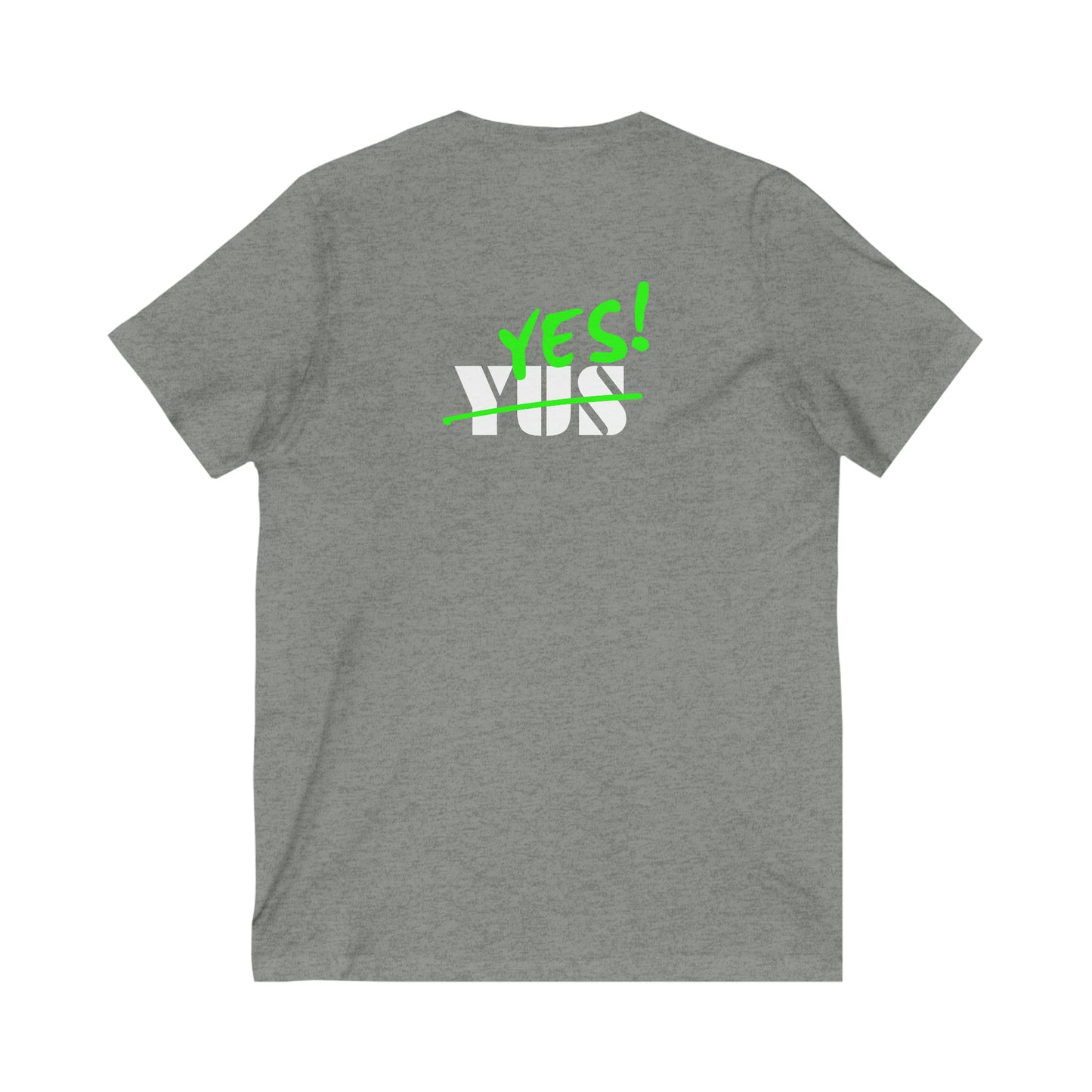 YUS to YES! Unisex Jersey Short Sleeve V-Neck Tee