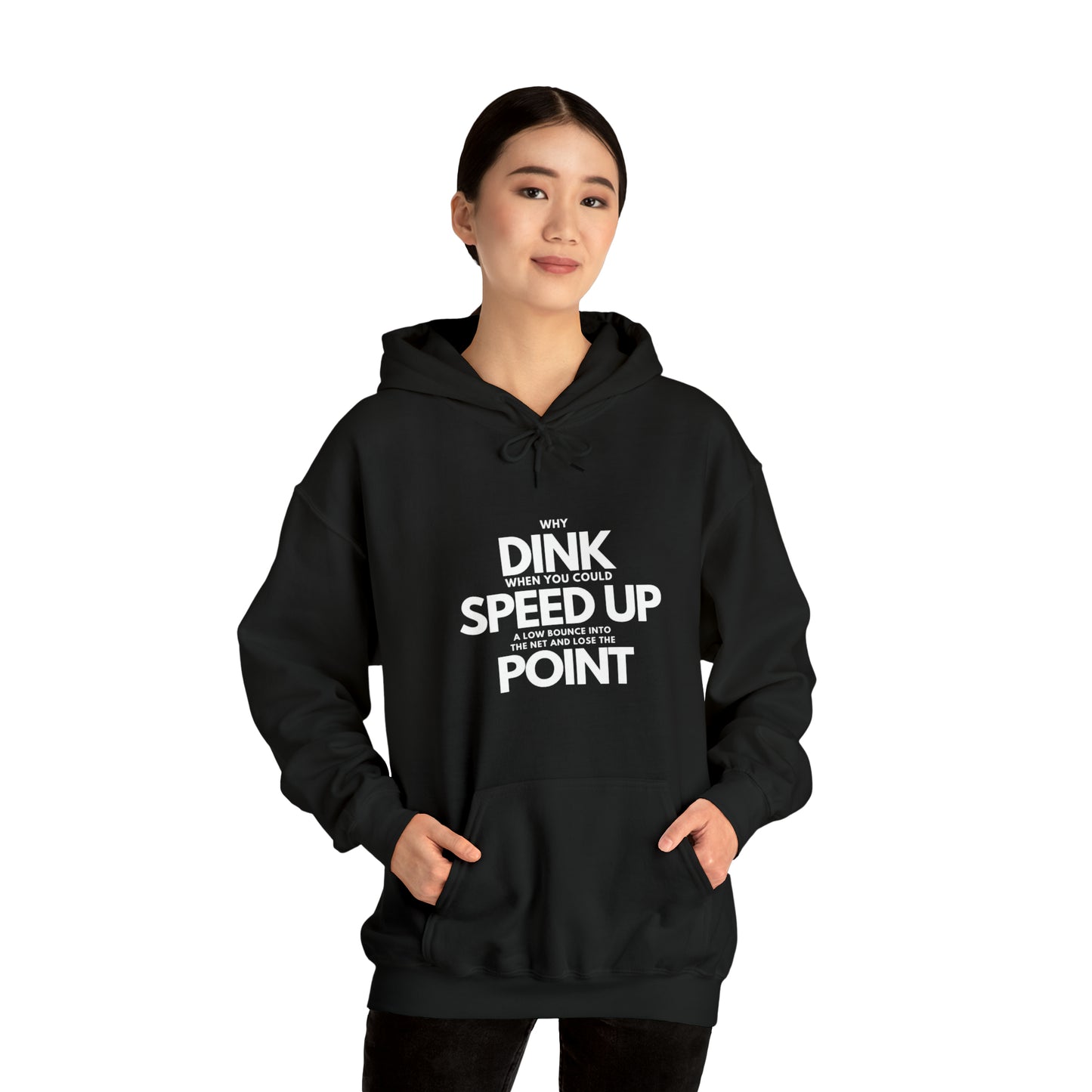 Dink, Speed, Point Unisex Hoodie