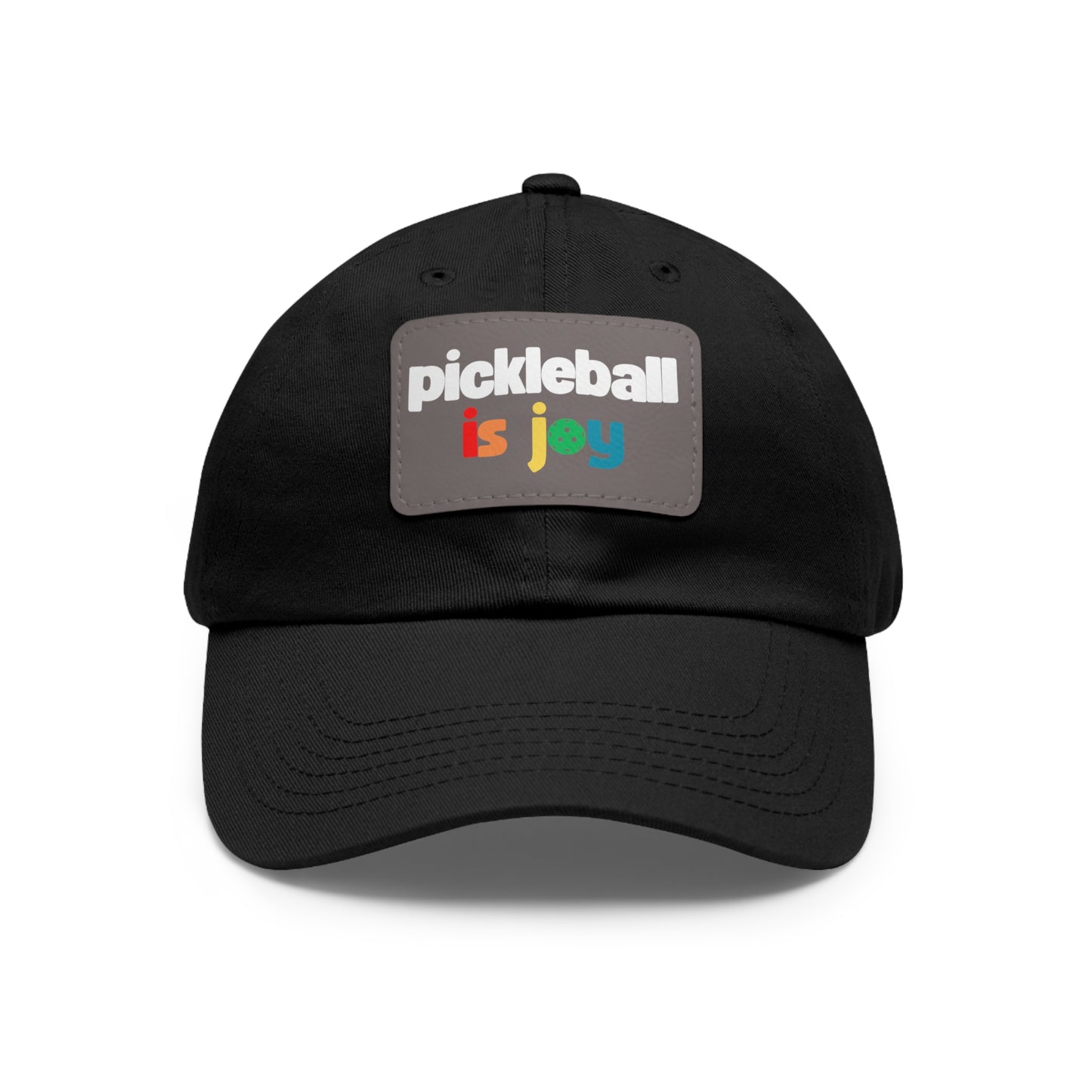 Pickleball is Joy Hat with Leather Patch