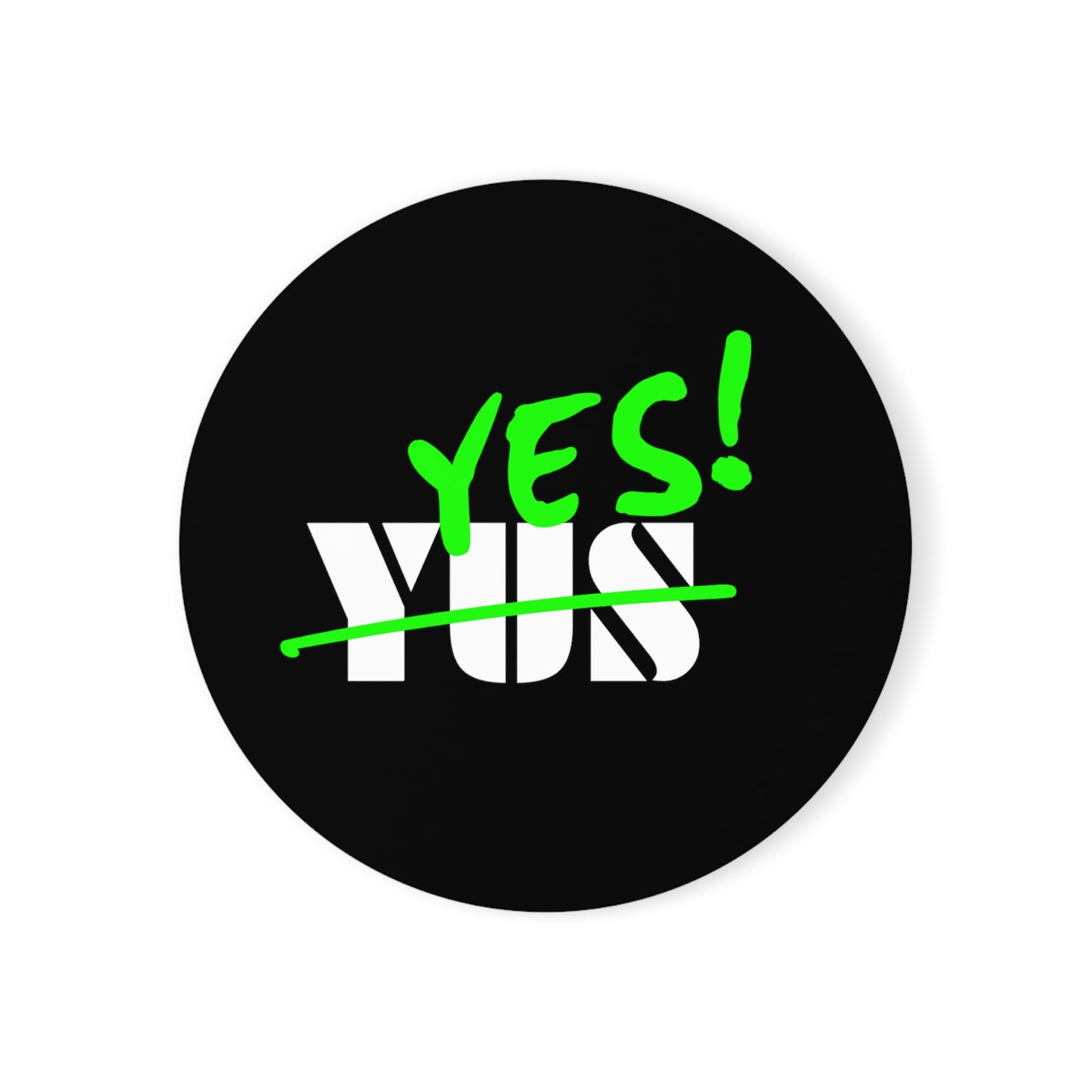 YUS to YES! Cork Back Coaster