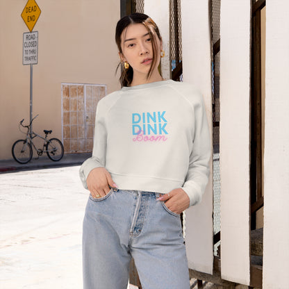 Dink Dink Boom Women's Cropped Fleece Pullover