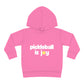 Pickleball is Joy Youth Kids Toddler Pullover Fleece Hoodie