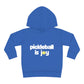 Pickleball is Joy Youth Kids Toddler Pullover Fleece Hoodie