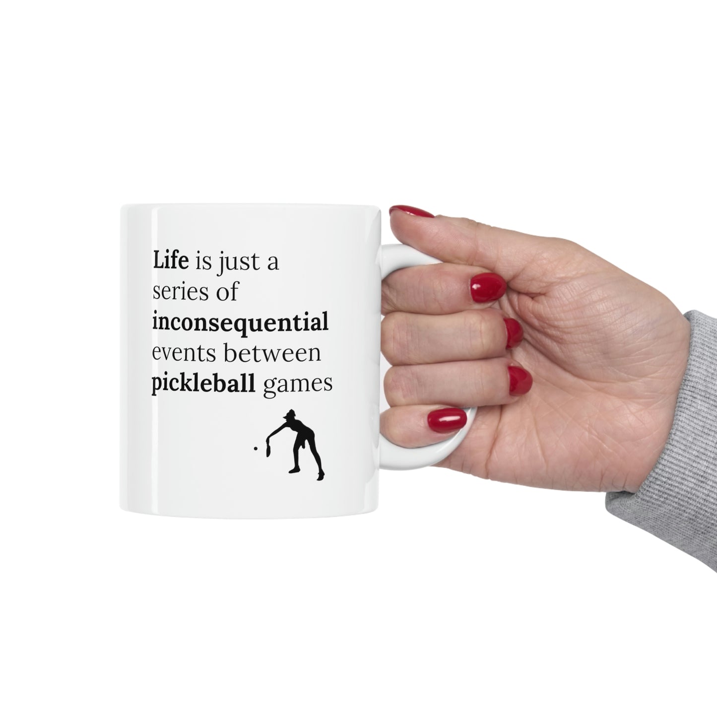 Life is Just Pickleball Mug 11oz