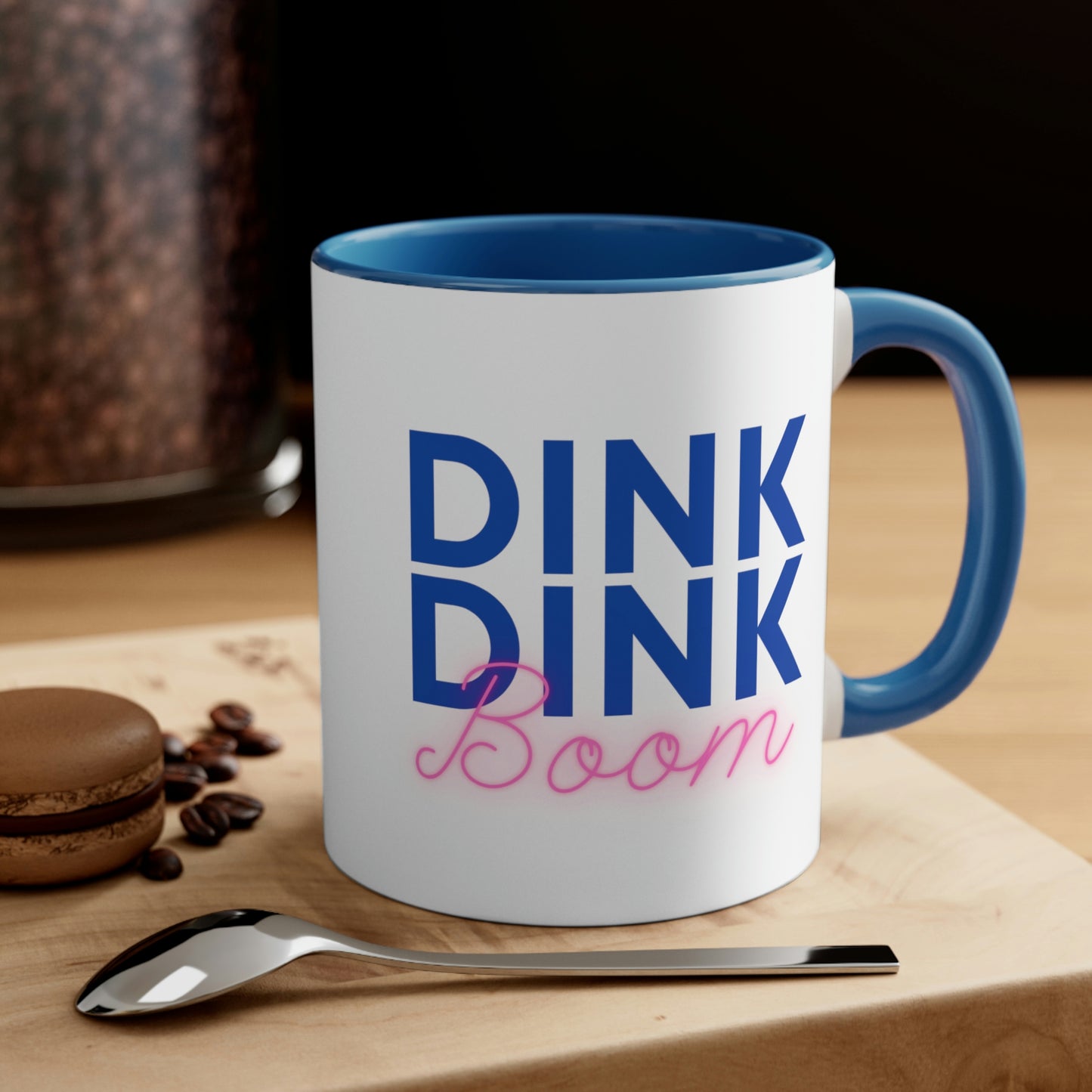 Dink Dink Boom Mug, 11oz