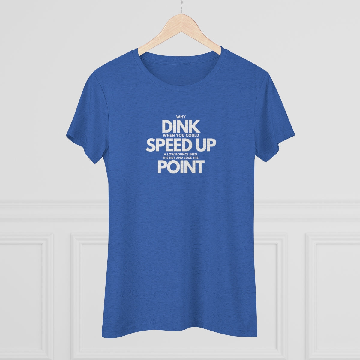 Dink, Speed, Point Women's Triblend Tee