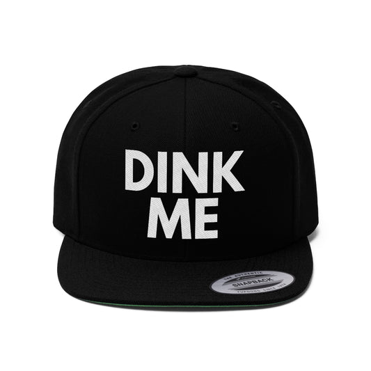 DINK ME Flat Brim Snapback Hat