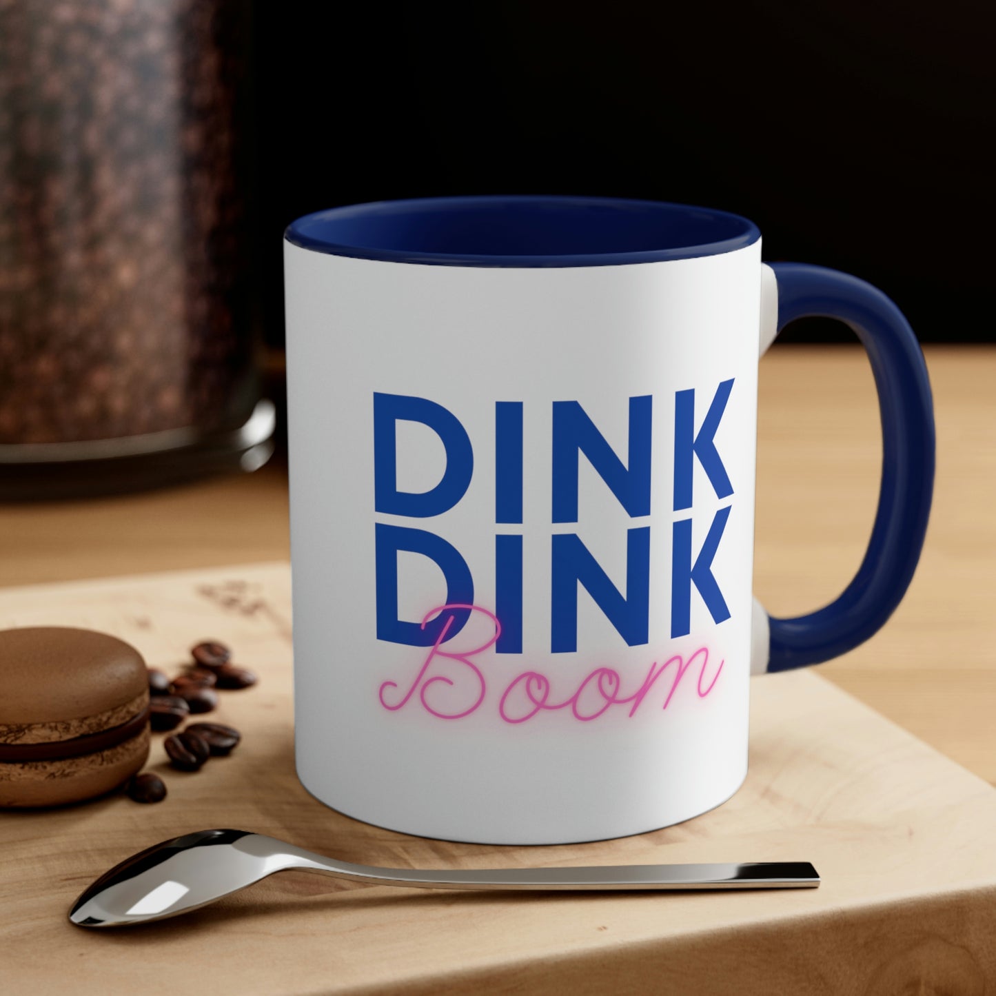 Dink Dink Boom Mug, 11oz