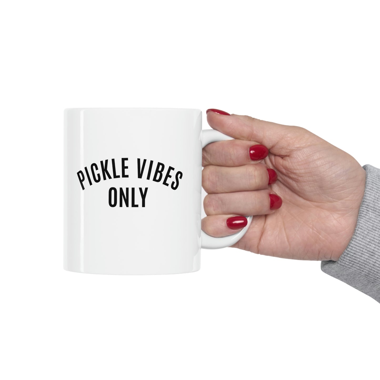 Pickle Vibes Only Mug 11oz