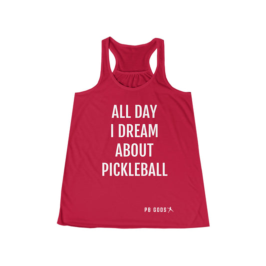 All Day I Dream About Pickleball Women's Flowy Racerback Tank