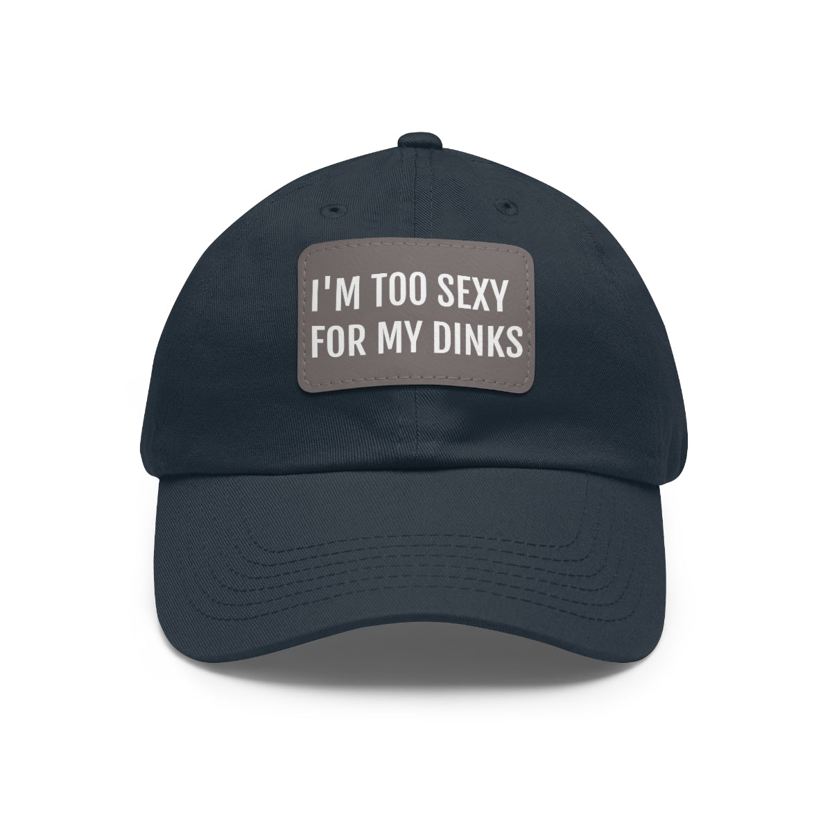 I'm Too Sexy Hat with Leather Patch