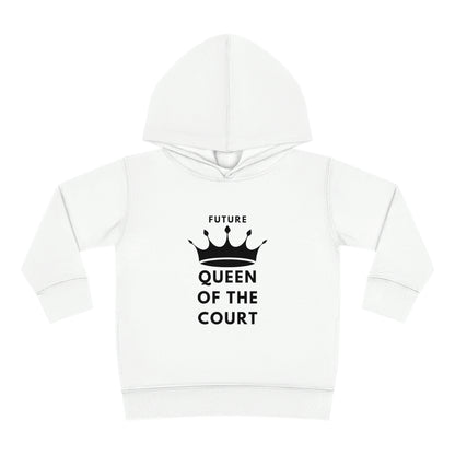 Queen of the Court Toddler Pullover Fleece Hoodie