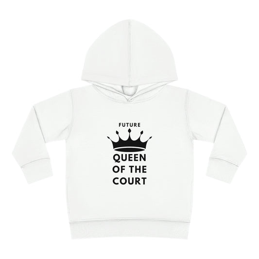 Queen of the Court Toddler Pullover Fleece Hoodie