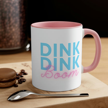 Dink Dink Boom Mug, 11oz