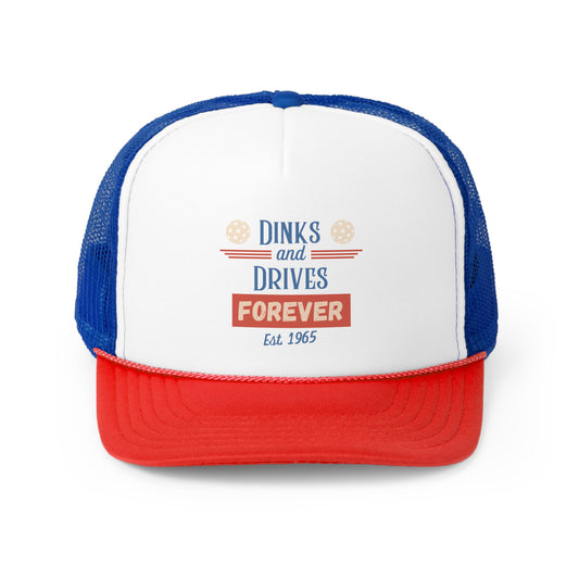 Dinks & Drives Forever USA Foam Trucker Cap