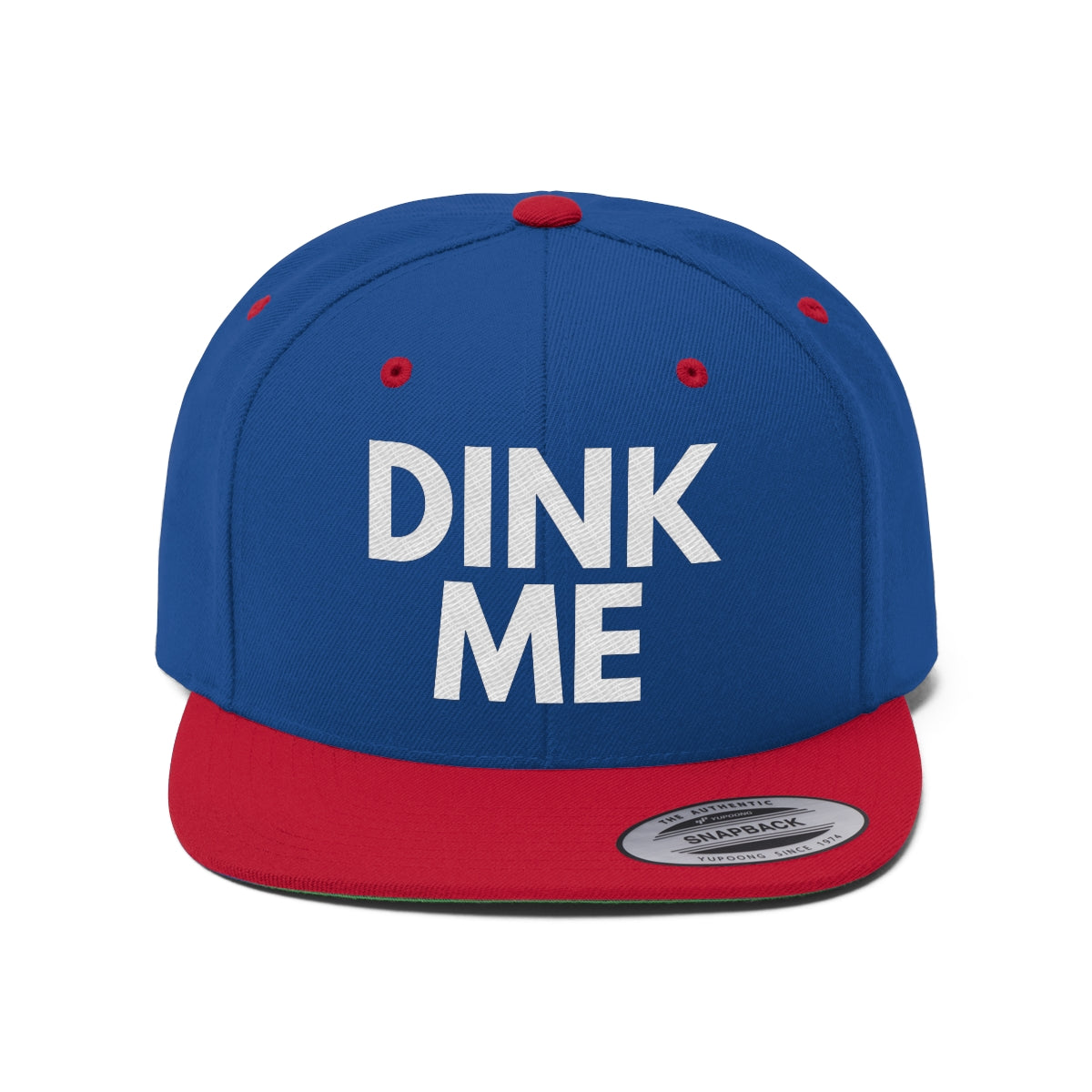 DINK ME Flat Brim Snapback Hat