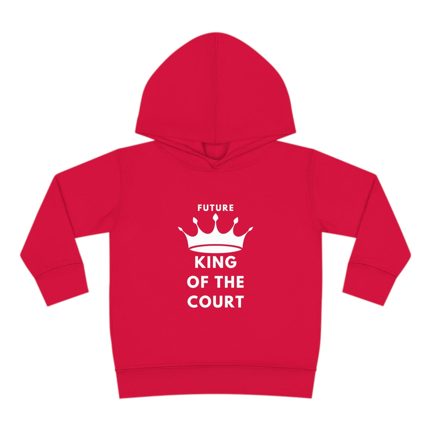 King of the Court Toddler Pullover Fleece Hoodie