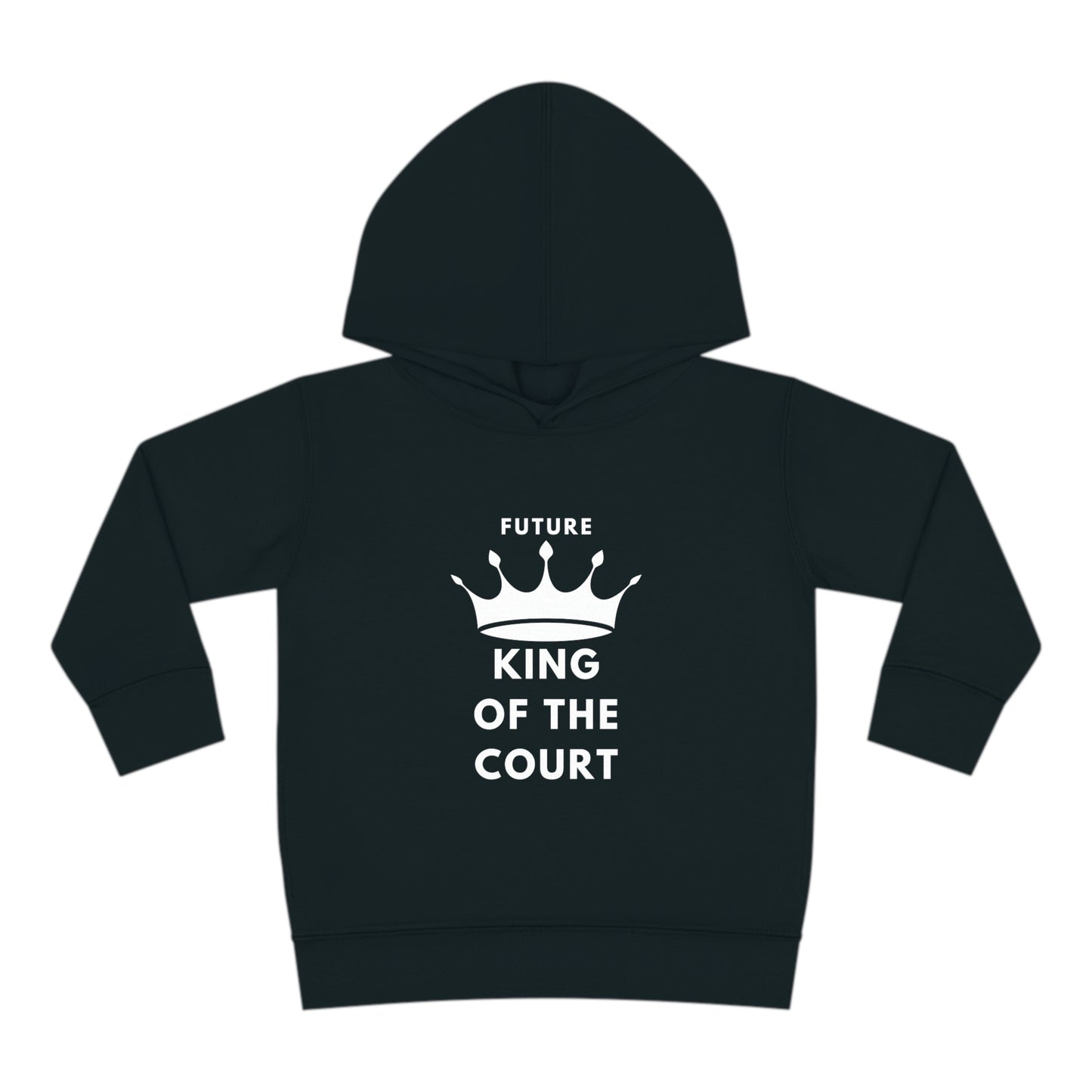 King of the Court Toddler Pullover Fleece Hoodie