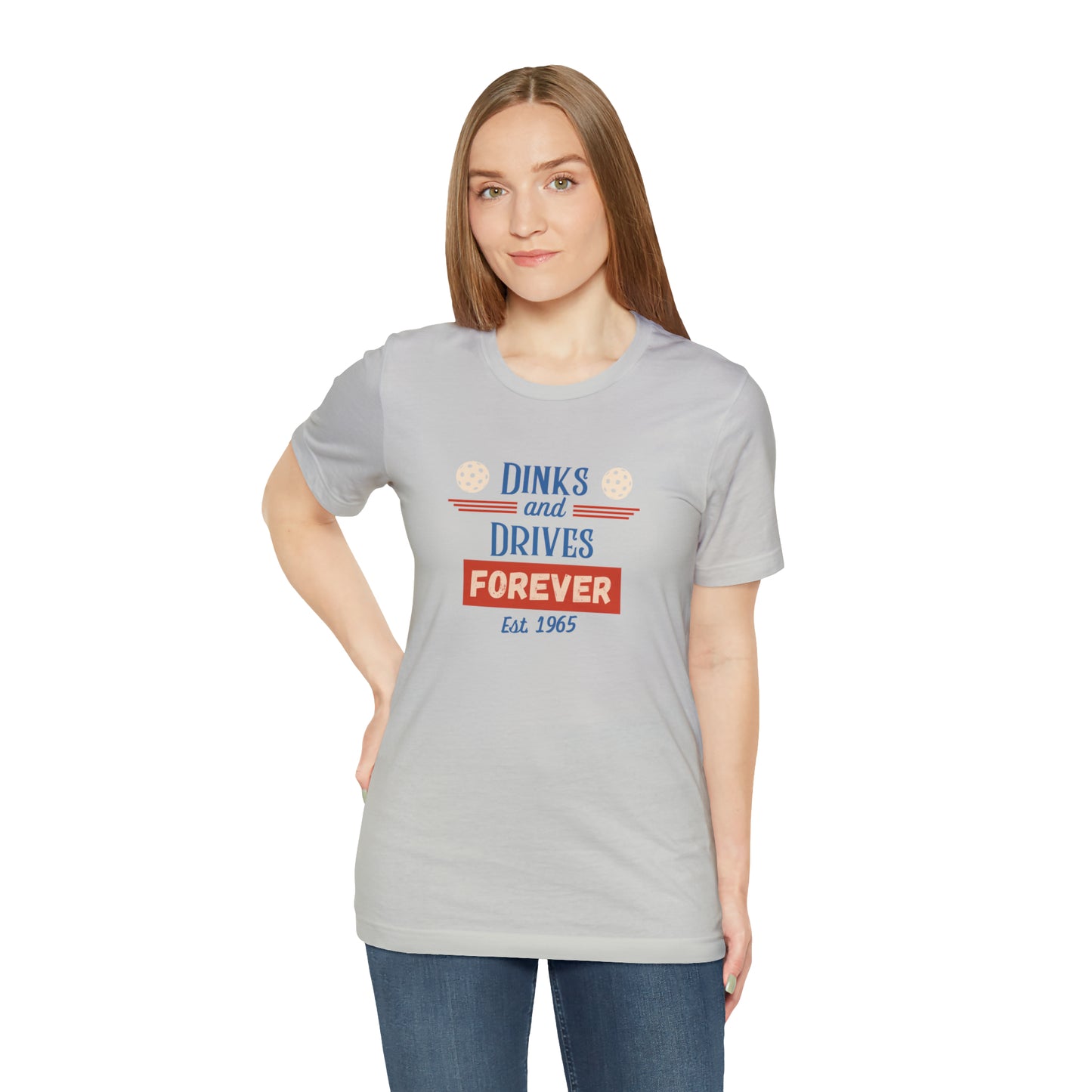 Dinks & Drives Forever Pickleball USA Unisex Jersey Short Sleeve Tee