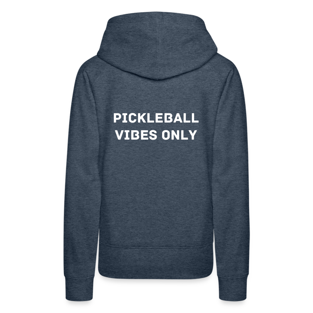 Pickleball Vibes Only Women’s Premium Hoodie - heather denim