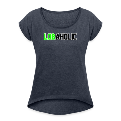 Lobaholic Women's Roll Cuff T-Shirt - navy heather