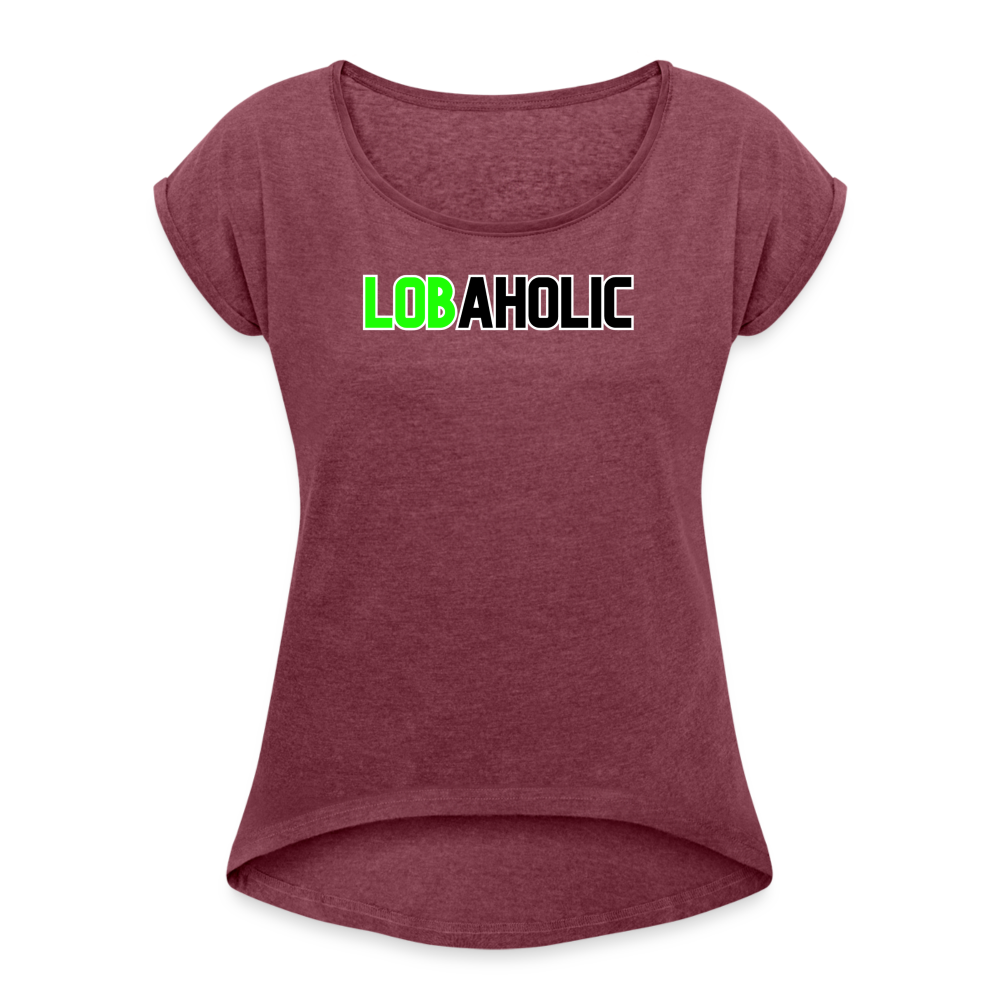 Lobaholic Women's Roll Cuff T-Shirt - heather burgundy